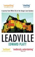 Leadville: A Biography of the A40 0330392638 Book Cover