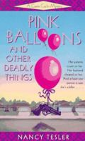 Pink Balloons and Other Deadly Things (Carrie Carlin Mystery) 0440224063 Book Cover