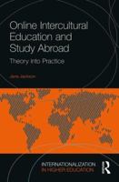 Online Intercultural Education and Study Abroad: Theory Into Practice 1138298220 Book Cover