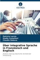 Über integrative Sprache in Französisch und Englisch (German Edition) 6208087783 Book Cover