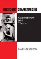 Dissident Dramaturgies 0716530155 Book Cover