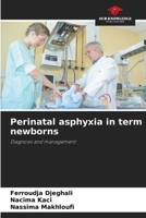 Perinatal asphyxia in term newborns 6207951778 Book Cover