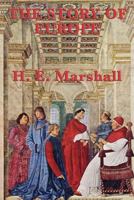 The Story of Europe from the Fall of the Roman Empire to the Reformation  (Yesterday's Classics) 1492829641 Book Cover