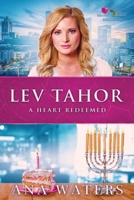 Lev Tahor: A Heart Redeemed 1735103691 Book Cover