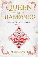 Queen of Diamonds: Book 3 - Queen of Love Series 0960031537 Book Cover