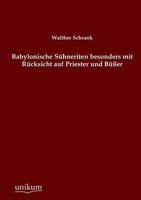 Babylonische Suhneriten Besonders Mit Rucksicht Auf Priester Und Busser 3955076334 Book Cover