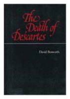 The Death of Descartes 0822934485 Book Cover