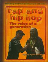 Rap and Hip Hop: The Voice of a Generation (African Diaspora) 0823918556 Book Cover