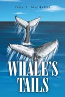 Whales's Tails 1643504487 Book Cover