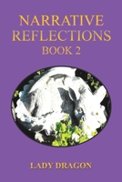 Narrative Reflections - Book 2 1035870053 Book Cover