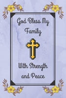 Letters to My Family: God Bless My Family With Strength and Peace 1656021781 Book Cover