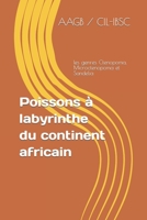 Poissons à labyrinthe du continent africain: les genres Ctenopoma, Microctenopoma et Sandelia B09KDWDPRG Book Cover