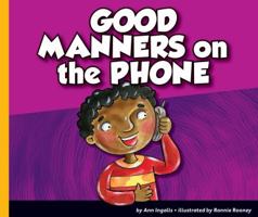 Good Manners on the Phone 1614732280 Book Cover