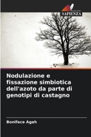 Nodulazione e fissazione simbiotica dell'azoto da parte di genotipi di castagno 6206622657 Book Cover