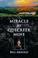 Miracle at Quecreek Mine 0998559245 Book Cover