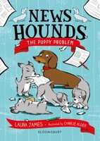 News Hounds: The Puppy Problem 1526620545 Book Cover