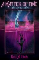 A Matter of Time: Invasion B0GRG8J53J Book Cover
