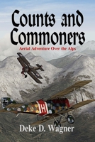 Counts and Commoners: Aerial Adventure Over the Alps 1979523916 Book Cover