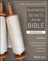 Business Secrets from the Bible: Spiritual Success Strategies for Financial Abundance, Workbook 1394215916 Book Cover