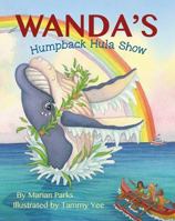 Wanda's Humpback Hula Show 1943172021 Book Cover