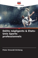 Délits négligents & États-Unis Sports professionnels 620737553X Book Cover