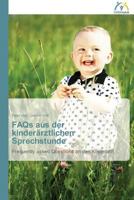 FAQs aus der kinderärztlichen Sprechstunde: Frequently asked Questions an den Kinderarzt 3639620054 Book Cover