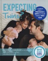 Expecting Twins?: Everything You Need to Know About Pregnancy, Birth and Your Twins' First Year 1849493162 Book Cover