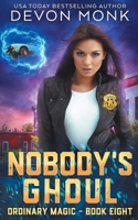 Nobody's Ghoul 1939853230 Book Cover