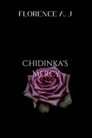 Chidinka's Mercy 7960850666 Book Cover
