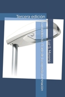 Luminotecnia: El arte de la correcta iluminación: Tercera edición 1726653323 Book Cover