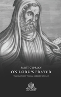 On Lord’s Prayer (Nihil Sine Deo) 1710950587 Book Cover