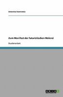 Zum Manifest der futuristischen Malerei 3638788725 Book Cover
