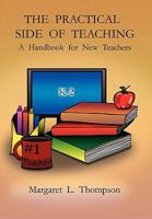 The Practical Side of Teaching 1450089208 Book Cover
