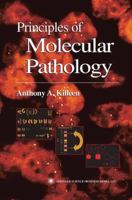 Principles of Molecular Pathology 1617373486 Book Cover