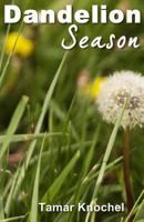 Dandelion Season 1481069845 Book Cover