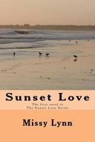 Sunset Love 0615626769 Book Cover