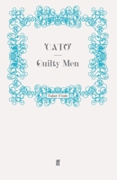 Guilty Men B000KZ3ZC0 Book Cover