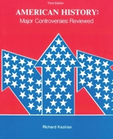 American history: Major controversies reviewed 0840366221 Book Cover