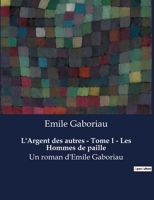 L'Argent des autres Tome I Les Hommes de paille 1530523346 Book Cover