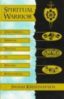 Spiritual Warrior: Uncovering Spiritual Truths in Psychic Phenomena 1885414013 Book Cover