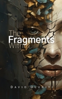 The Fragments Within 1998082121 Book Cover