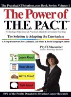 The Power of T.H.E. P.A.C.T: The Solution to Adapting the Curriculum 0984440178 Book Cover