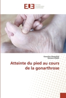 Atteinte du pied au cours de la gonarthrose 3841619266 Book Cover