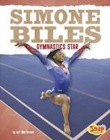 Simone Biles: Gymnastics Star 1515797120 Book Cover