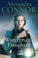 The Watchman's Daughter: A powerful saga of tragedy, war and undying love 1035441500 Book Cover