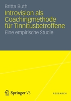 Introvision ALS Coachingmethode Fur Tinnitusbetroffene: Eine Empirische Studie 3531196359 Book Cover