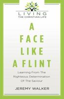A Face Like a Flint 178397205X Book Cover