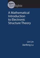 A Mathematical Introduction to Electronic Structure Theory: Iterative Solution of Symmetric Quasi-Definite Linear Systems 1611975794 Book Cover