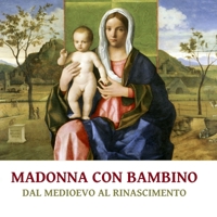 Madonna con Bambino 0244479976 Book Cover