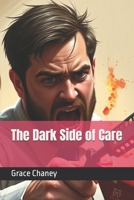 The Dark Side of Care B0F7GGXQP8 Book Cover